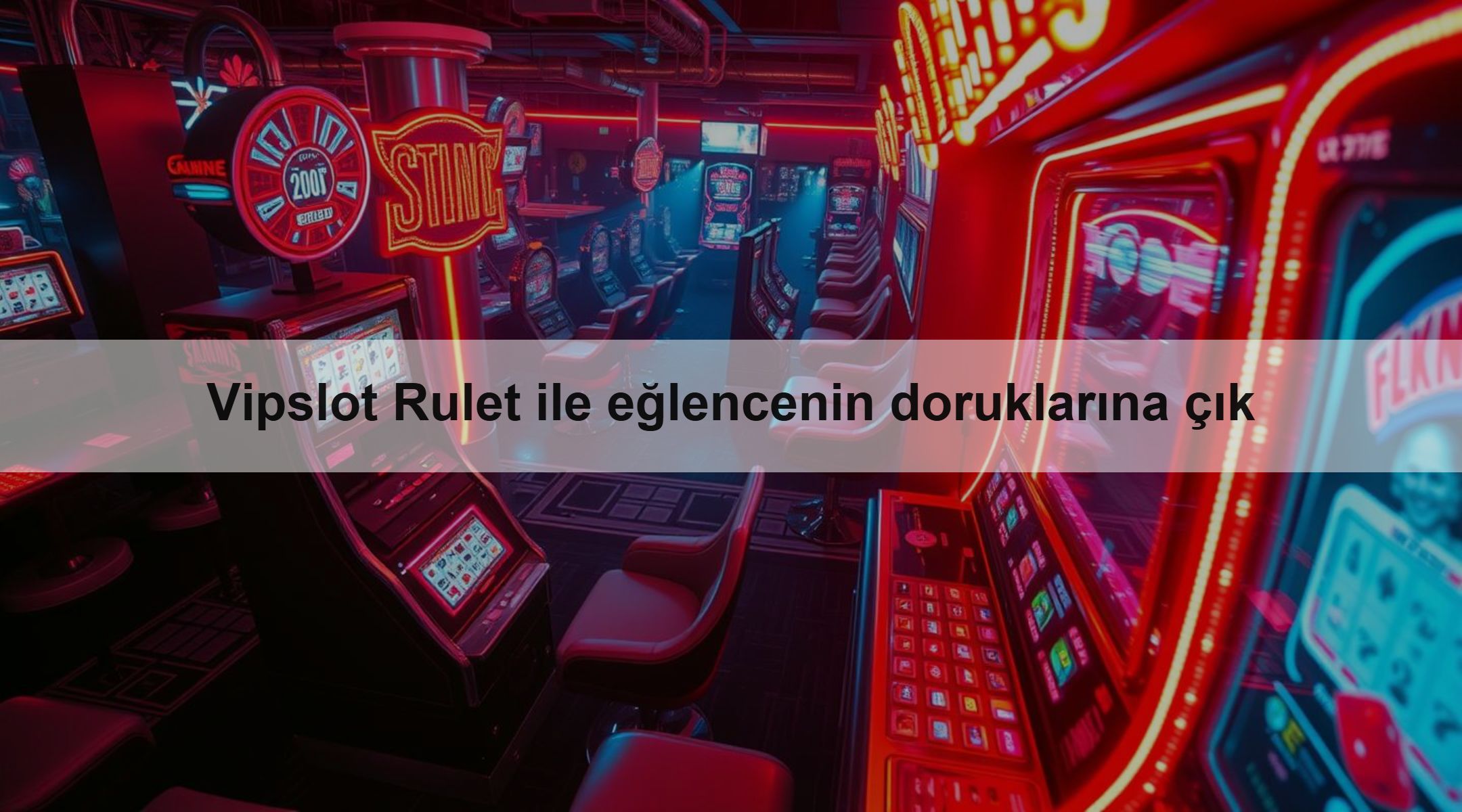 Vipslot Rulet ile eğlencenin doruklarına çık 1 Vipslot Rulet ile eğlencenin doruklarına çık