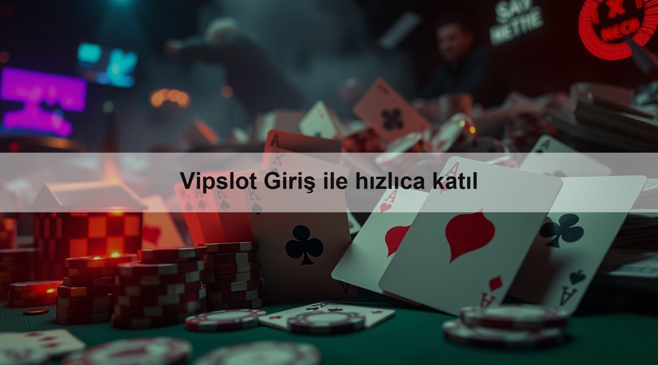 Vipslot Giriş ile hızlıca katıl