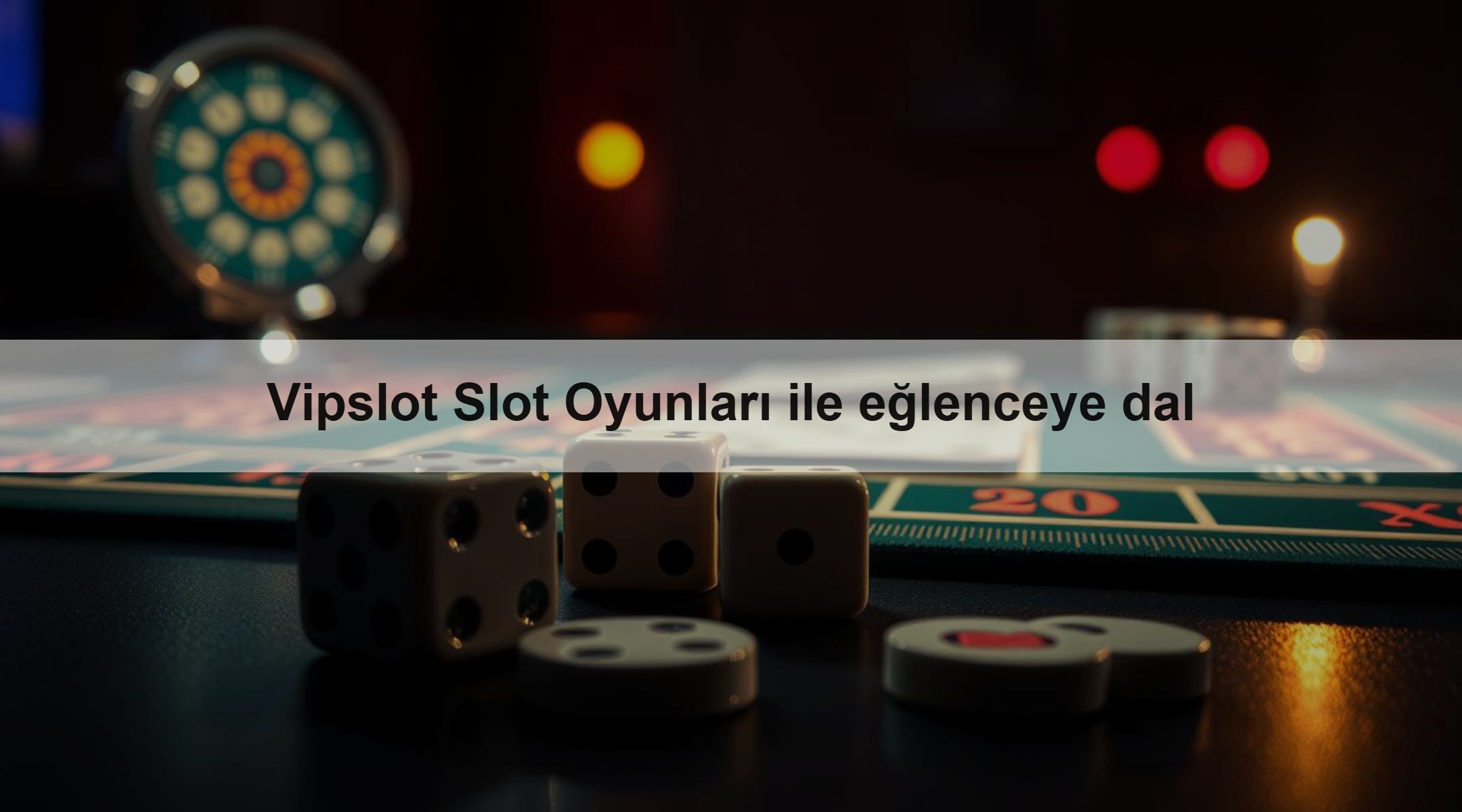 Vipslot Slot Oyunları ile eğlenceye dal 1 Vipslot Slot Oyunları ile eğlenceye dal